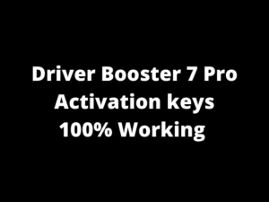 Driver Booster Key 7 Pro Serial Keys - 100% Orignal and Safe